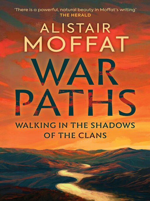 Title details for War Paths by Alistair Moffat - Available